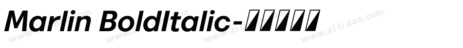 Marlin BoldItalic字体转换